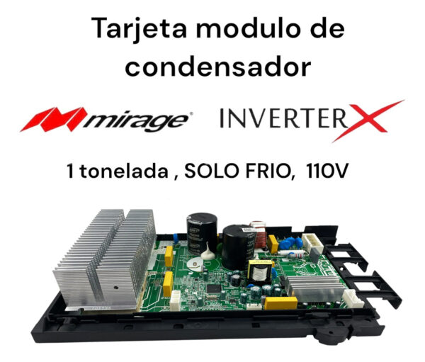 Modulo Tarjeta Condensador Mirage Inverter X 1 Ton 110v Frio - Imagen 2